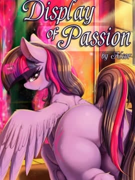 [司协╱浮力驹汉化] [Alcor] A Display of Passion | 激情演绎 (My Little Pony: Friendship is Magic)