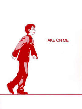 [竹村雪秀] TAKE ON ME 1_takeonme_002c