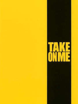 [竹村雪秀] TAKE ON ME 1_takeonme_001d