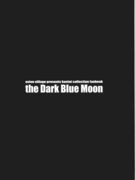 (C85) [アビオン村 (ジョニー)] the Dark Blue Moon (艦隊これくしょん-艦これ-)_the_Dark_Blue_Moon_021