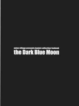 (C85) [アビオン村 (ジョニー)] the Dark Blue Moon (艦隊これくしょん-艦これ-)_the_Dark_Blue_Moon_010