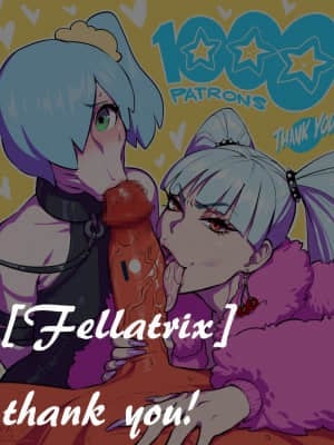 [Fellatrix] thank you!