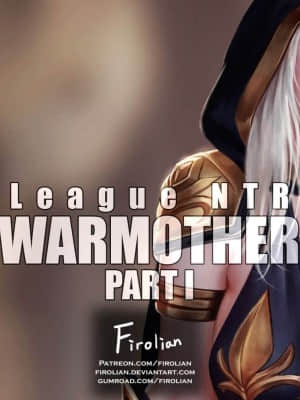 [Firolian] LeagueNTR (League of Legends) - Warmother #1 [Chinese] [CR9]