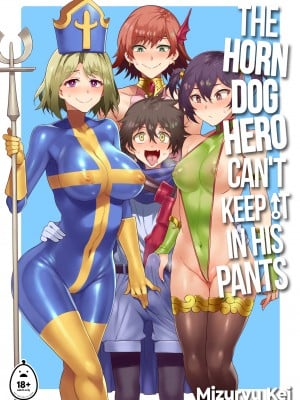 [Mizuryu Kei] The Horndog Hero Can't Keep It in His Pants