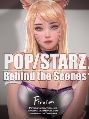 [Firolian] Pop／Starz：Behind the Scenes # I - Ahri