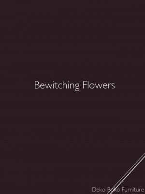 (C99) [凸凹ファニチャー (デコいす)] Bewitching flowers (アイドルマスターシンデレラガールズ) [绅士仓库汉化]_19