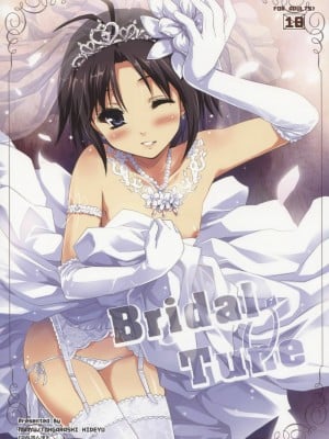 [final個人漢化] (C82) [んみゅ (唐辛子ひでゆ)] Bridal Tune (アイドルマスター)