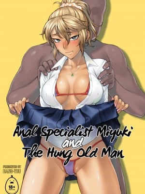 [まんぐりキャノン (BANG-YOU)] アナルマスターみゆき vs デカチンおじさん｜Anal Specialist Miyuki and The Hung Old Man[無修正]