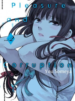 [染谷ユウ] 罪と快 2｜[You Someya] Pleasure & Corruption, Volume 2 [無修正]