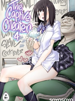 [彩～IRODORI～ (SOYOSOYO)] ネトラレノトリコハイトク｜The Captive Cheater 4 (x3200) [Not FAKKU] [Irodori Comics] [無修正]