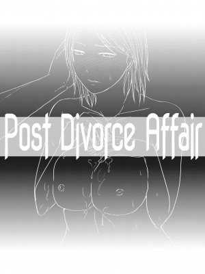 [TTSY (黒金さつき)] 離婚したての同僚宅で｜Post-Divorce Affair (x3200) [Irodori Comics] [無修正]_02