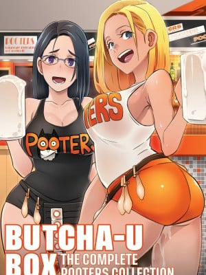 [butcha-u] Butcha-U Box The Complete POOTERS Collection [英訳] [無修正] [DL版]｜[EROQUIS! (ブッチャーU)] DELIGHTFULLY FUCKABLE AND UNREFINED ALL YOU CAN SEX!