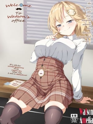 [娜卡黛西 (半馬ハンマ)] ようこそ、ワトソン調査室へ (ワトソン・アメリア)｜[Hanma] Welcome to Watson's Office! (Amelia Watson) [English] [Decensored] [無修正]