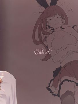 [＊Cherish＊ (西村にけ)] (ファータグランデ騎空祭2) Cheri_Cherie (グランブルーファンタジー)_23