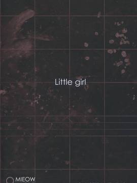 (C88) [Mieow (らする)] Little Girl  11_lg11002